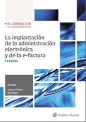 La implantación de la administración electrónica y de la e-factura (2.ª Edición)