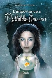 L importance de Mathilde Poisson