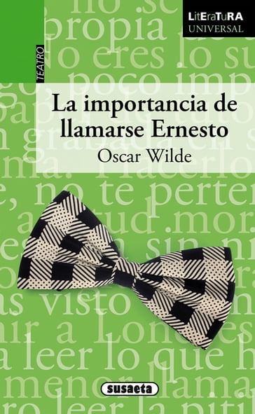 La importancia de llamarse Ernesto - Oscar Wilde