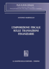 L imposizione fiscale sulle transazioni finanziarie