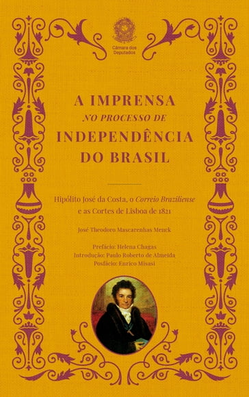 A imprensa no processo de Independência do Brasil - José Theodoro Mascarenhas Menck