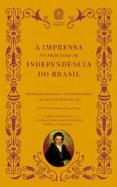A imprensa no processo de Independência do Brasil