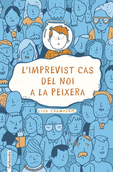 L imprevist cas del noi a la peixera - Lisa Thompson