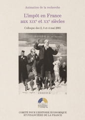 L impôt en France aux XIXe et XXe siècles