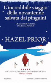 L incredibile viaggio della novantenne salvata dai pinguini