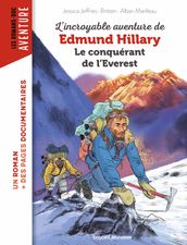 L incroyable aventure d Edmund Hillary, le conquérant de l Everest