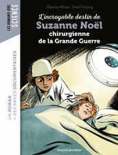 L incroyable destin de Suzanne Noël, chirurgienne de la Grande Guerre