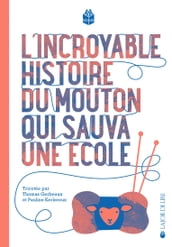 L incroyable histoire du mouton qui sauva une école