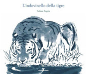 L indovinello della tigre. Ediz. illustrata
