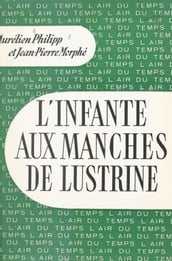 L infante aux manches de lustrine