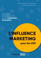 L influence Marketing pour les CEO