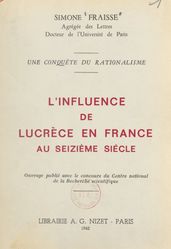 L influence de Lucrèce en France au seizième siècle