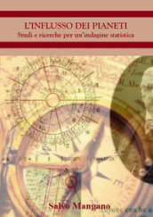 L influsso dei pianeti. Studi e ricerche per un indagine statistica