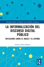 La informalización del discurso digital público