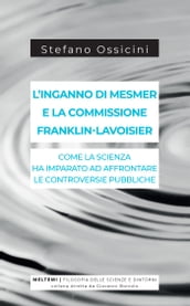 L inganno di Mesmer e la commissione Franklin-Lavoisier