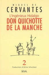 L ingénieux Hidalgo Don Quichotte de la Manche