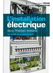 L installation électrique dans l habitat existant