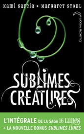 L intégrale de la saga Sublimes Créatures - 16 Lunes