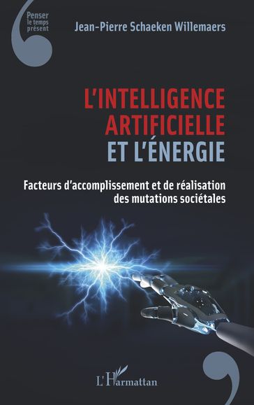 L'intelligence artificielle et l'énergie - Jean-Pierre Schaeken Willemaers