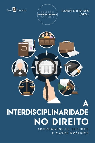 A interdisciplinaridade no direito - Gabriela Toss Reis