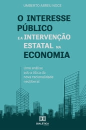 O interesse público e a intervenção estatal na economia