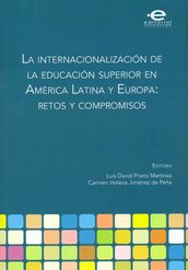 La internacionalización de la educación superior en América Latina y Europa: retos y compromisos