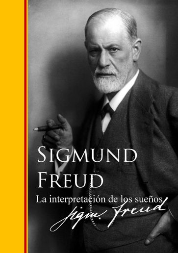 La interpretación de los sueños - Freud Sigmund