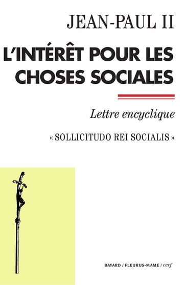 L'intérêt pour les choses sociales - Jean-Paul II