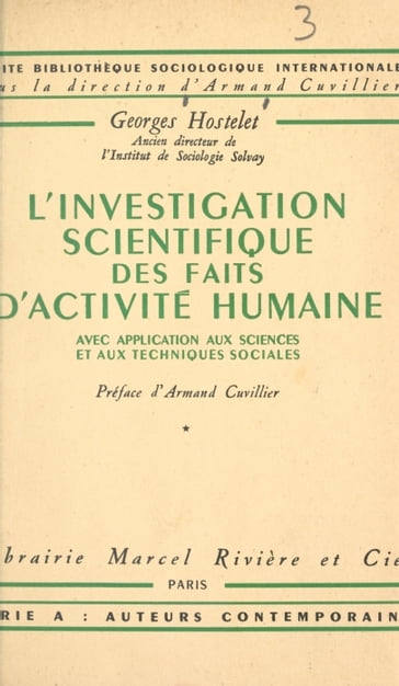 L'investigation scientifique des faits d'activité humaine - Georges Hostelet - Armand Cuvillier