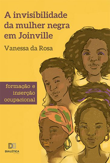 A invisibilidade da mulher negra em Joinville - Vanessa da Rosa