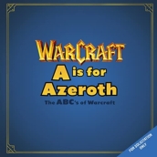 A is For Azeroth: The ABC