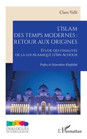 L islam des temps modernes : retour aux origines