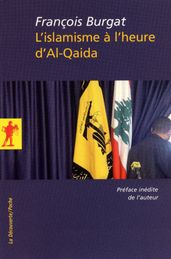L islamisme à l heure d Al-Qaida