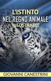 L istinto nel regno animale (illustrato)