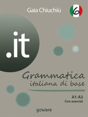 .it 6 Grammatica italiana di base A1-A2 con esercizi