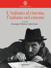 L italiano al cinema, l italiano nel cinema