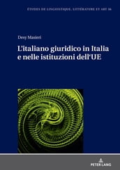 L italiano giuridico in Italia e nelle istituzioni dell UE