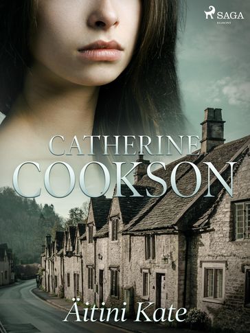 Äitini Kate - Catherine Cookson