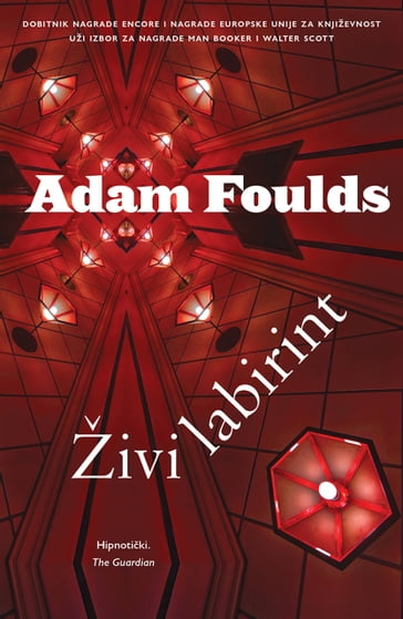 Živi labirint - Adam Foulds