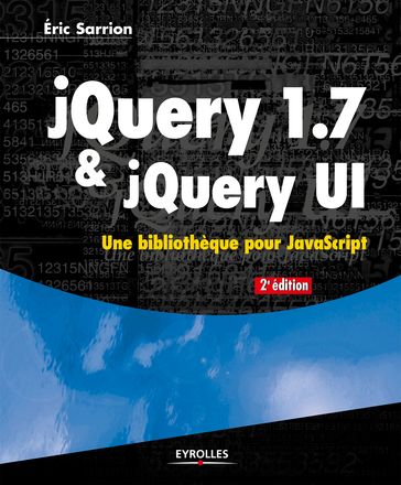 jQuery 1.7 et jQuery UI - Eric Sarrion