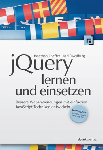 jQuery lernen und einsetzen - Jonathan Chaffer - Karl Swedberg
