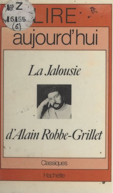 La jalousie, d'Alain Robbe-Grillet - Henri Micciollo - Maurice Bruézière