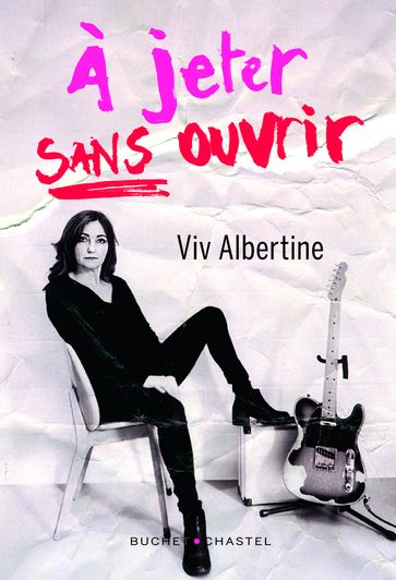 À jeter, sans ouvrir - VIV ALBERTINE