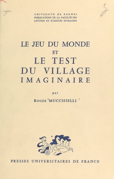 Le jeu du monde et le test du village imaginaire (1) - Roger Mucchielli