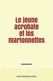 Le jeune acrobate et les marionnettes