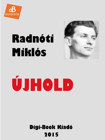 Újhold - Miklós Radnóti