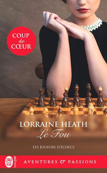 Le joueur d'échecs (Tome 1) - Le fou - Lorraine Heath