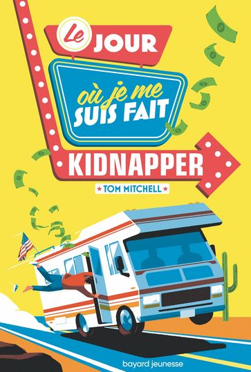 Le jour où je me suis fait kidnapper - Tom Mitchell