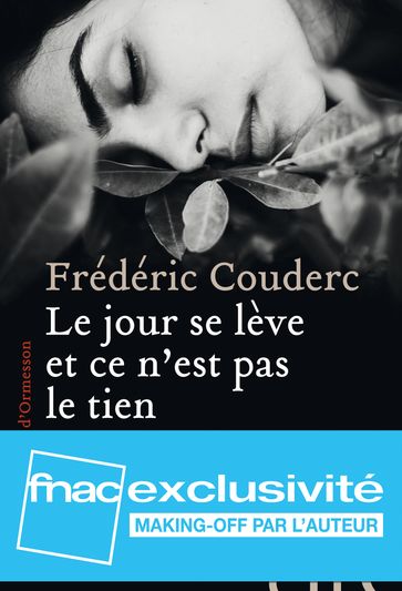 Le jour se lève et ce n'est pas le tien - Bonus - Frédéric Couderc