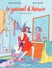 Le journal d Aurore - Rien ne va plus